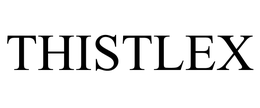 THISTLEX trademark