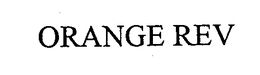 ORANGE REV trademark