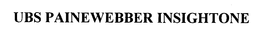UBS PAINEWEBBER INSIGHTONE trademark