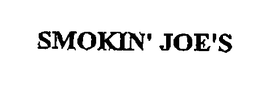 SMOKIN' JOE'S trademark