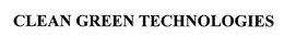 CLEAN GREEN trademark