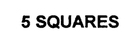 5 SQUARES trademark