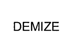 DEMIZE trademark