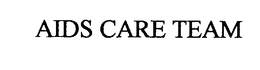 AIDS CARE TEAM trademark