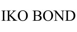IKO BOND trademark