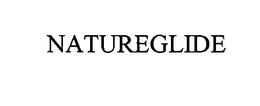 NATUREGLIDE trademark