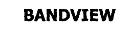 BANDVIEW trademark