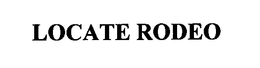 LOCATE RODEO trademark