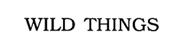WILD THINGS trademark