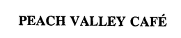 PEACH VALLEY CAFE trademark