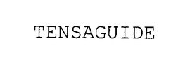 TENSAGUIDE trademark