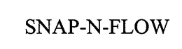 SNAP-N-FLOW trademark