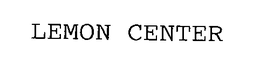 LEMON CENTER trademark