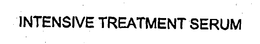INTENSIVE TREATMENT SERUM trademark