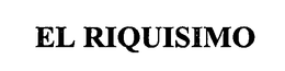 EL RIQUISIMO trademark