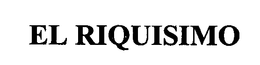 EL RIQUISIMO trademark