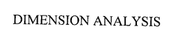 DIMENSION ANALYSIS trademark