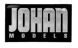 JOHAN MODELS trademark
