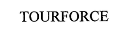 TOURFORCE trademark