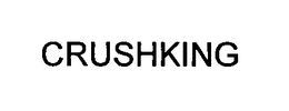 CRUSHKING trademark