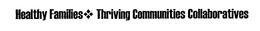 HEALTHY FAMILIES* THRIVING COMMUNITIES COLLABORATIVES trademark