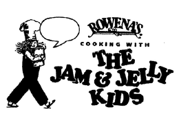 ROWENA'S COOKING WITH THE JAM & JELLY KIDS trademark