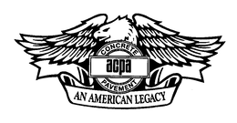 ACPA CONCRETE PAVEMENT AN AMERICAN LEGACY trademark