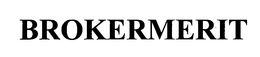 BROKERMERIT trademark
