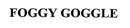 FOGGY GOGGLE trademark