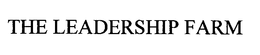 THE LEADERSHIP FARM trademark