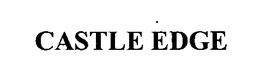 CASTLE EDGE trademark