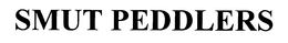 SMUT PEDDLERS trademark