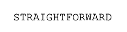 STRAIGHTFORWARD trademark