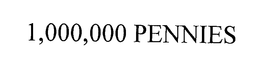 1,000,000 PENNIES trademark