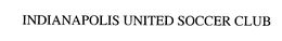 INDIANAPOLIS UNITED SOCCER CLUB trademark