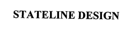 STATELINE DESIGN trademark