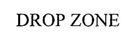DROP ZONE trademark