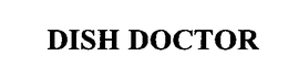 DISH DOCTOR trademark