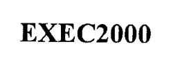EXEC2000 trademark