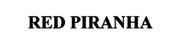 RED PIRANHA trademark
