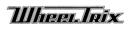 WHEELTRIX trademark