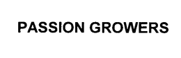 PASSION GROWERS trademark