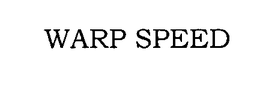 WARP SPEED trademark
