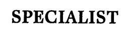 SPECIALIST trademark