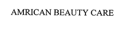 AMRICAN BEAUTY CARE trademark