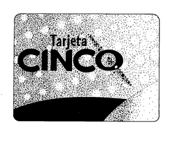 TARJETA CINCO trademark