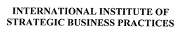 INTERNATIONAL INSTITUTE OF STRATEGIC BUSINESS PRACTICES trademark