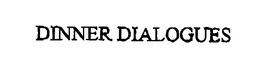 DINNER DIALOGUES trademark