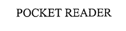 POCKET READER trademark