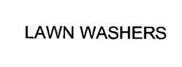 LAWN WASHERS trademark